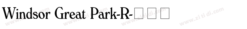 Windsor Great Park-R字体转换